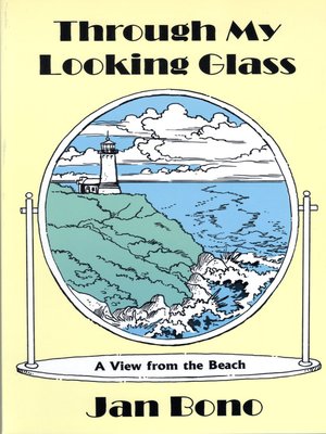 cover image of Through My Looking Glass